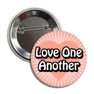 love one another heart light rays burst button