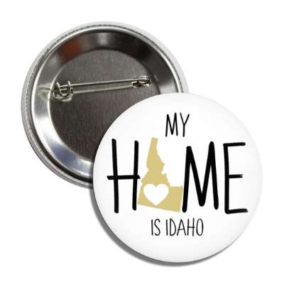 my home is idaho state shape heart love button