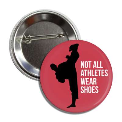 not all athletes wear shoes silhouette kicking button