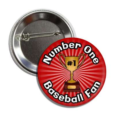 number one baseball fan trophy button