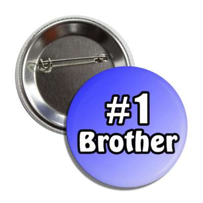 number one brother button