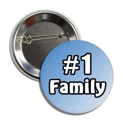 number one family button