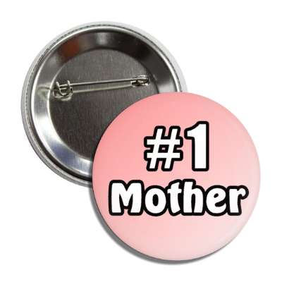 number one mother button