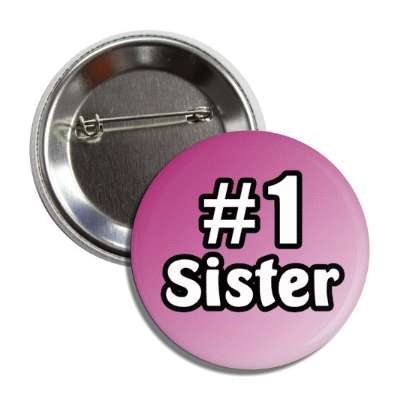 number one sister button
