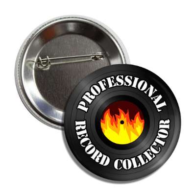 professional vinyl record collector flames button