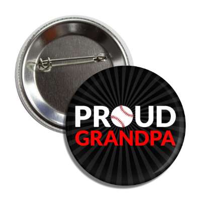 proud grandpa baseball button