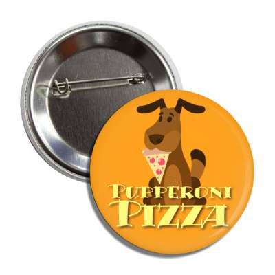 pupperoni pizza puppy dog cute slice button