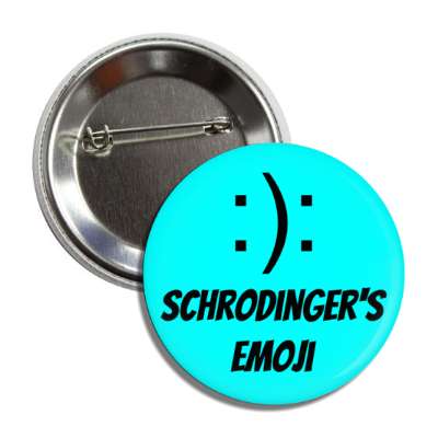 schrodingers emoji double smiley button