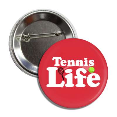tennis life button