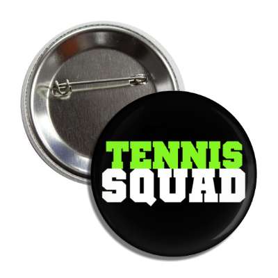 tennis squad button