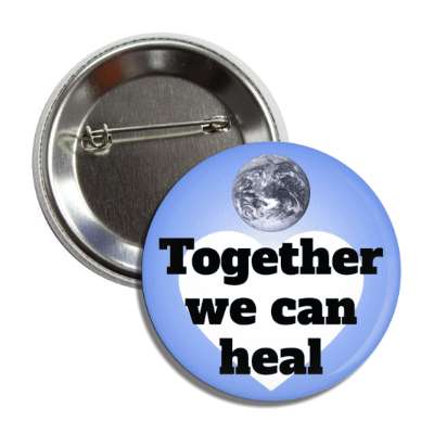 together we can heal heart earth blue button