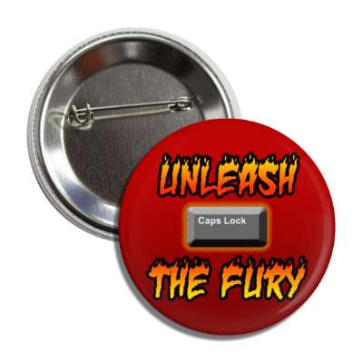 unleash the fury caps lock key button