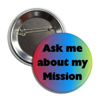 ask me about my mission colors gradient button