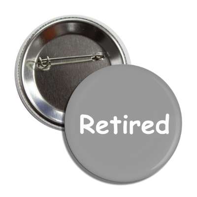 retired grey button