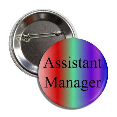 assistant manager multicolor button