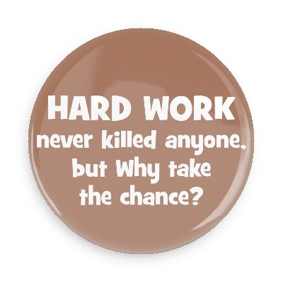 Those Who Work Hard