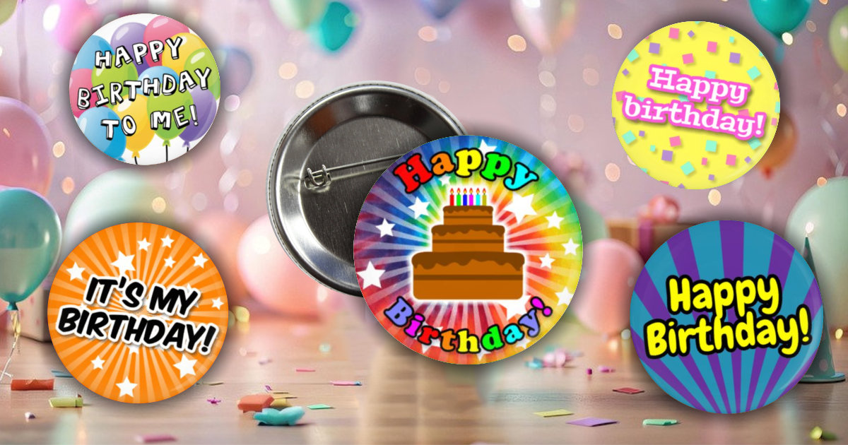 Unforgettable Birthday Celebration Buttons