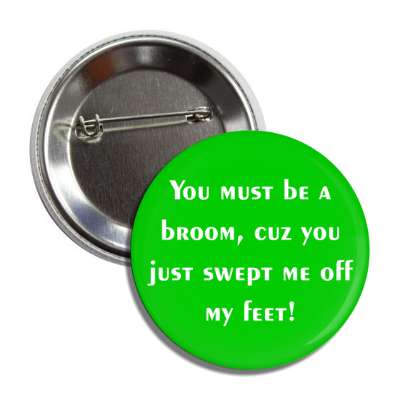 broom pick up line button