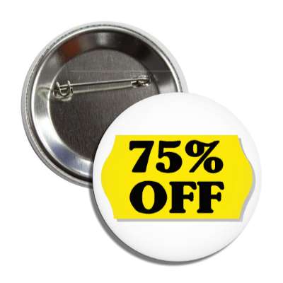 75 percent off pricetag button