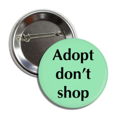 adopt don't shop button