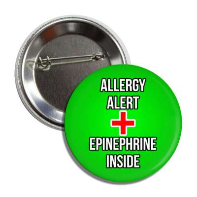 allergy alert epinephrine inside green button