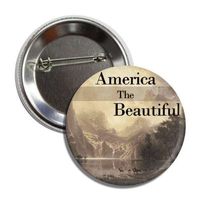 america the beautiful mountains lake nature button