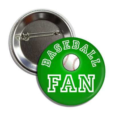 baseball fan green button