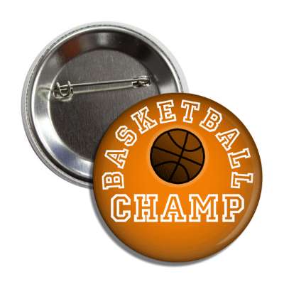 basketball champ orange button