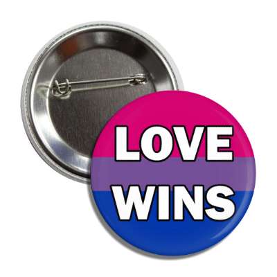 bisexual love wins bi pride flag button