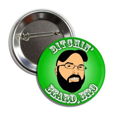 bitchin beard button