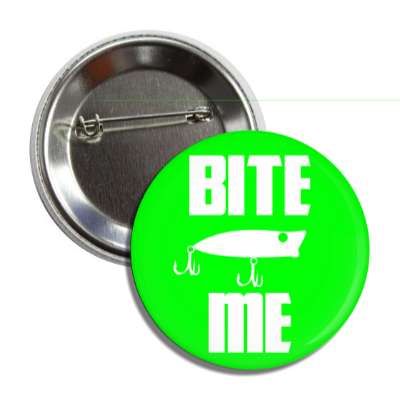 bite me green bait silhouette button
