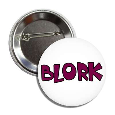 blork button