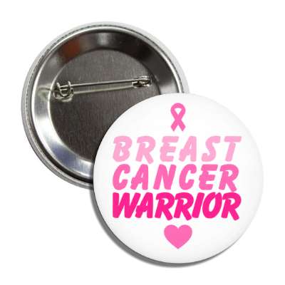 breast cancer warrior white button