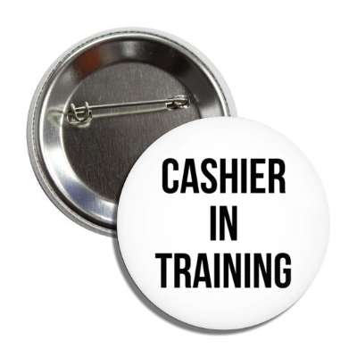 cashier in training white button