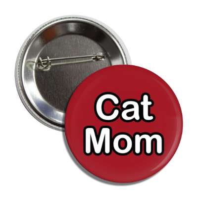 cat mom button