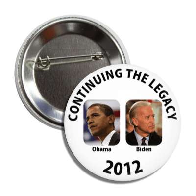 continuing the legacy obama biden button