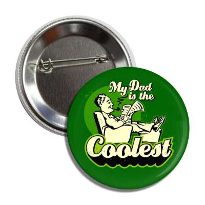 cool dad green cartoon button