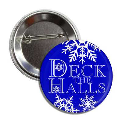 deck the halls snowflakes button