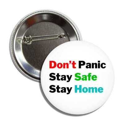 dont panic stay safe stay home button