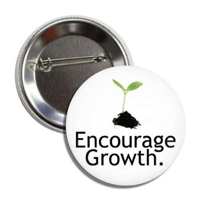 encourage growth seedling dirt button