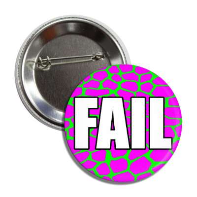 fail magenta green giraffe pattern button