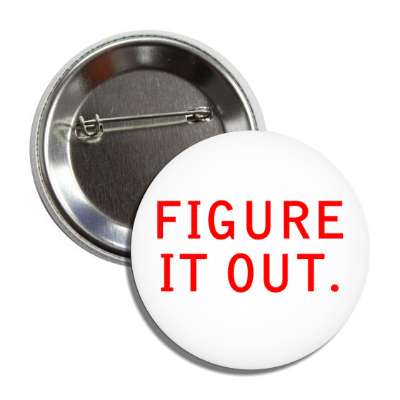 figure it out button