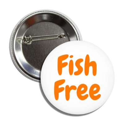 fish free warning allergy orange button