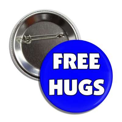 free hugs blue bold button