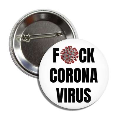 fuck corona virus white button