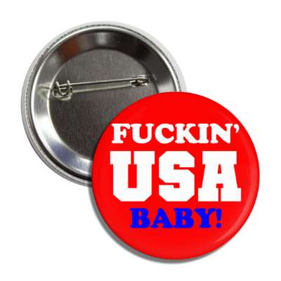 fuckin usa baby button