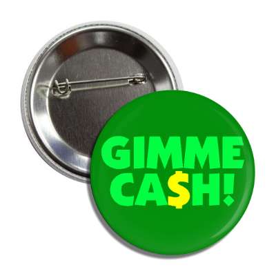 gimme cash dollar sign button