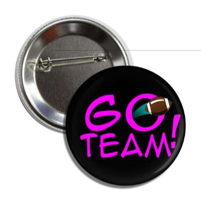 go team black magenta thrown football button