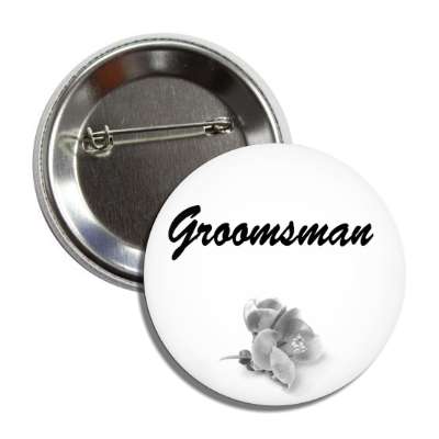 groomsman one grey flower button
