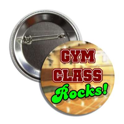 gym class rocks button
